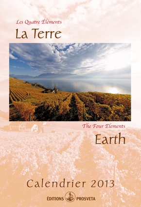 Calendar 2013: « The Four Elements - Earth »